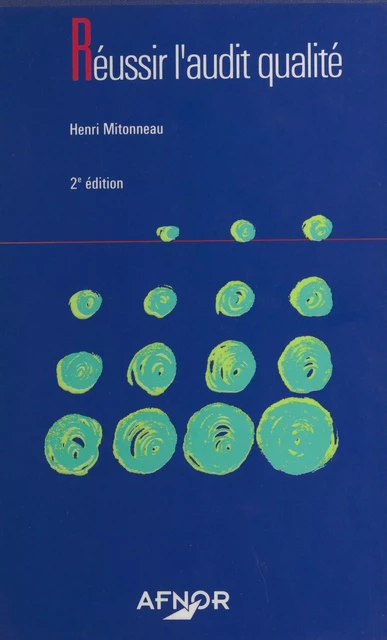 Réussir l'audit qualité - Henri Mitonneau - FeniXX réédition numérique