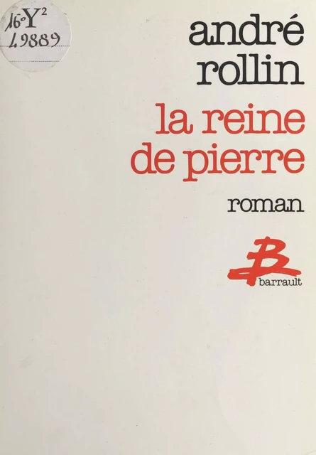 La reine de pierre - André Rollin - FeniXX réédition numérique