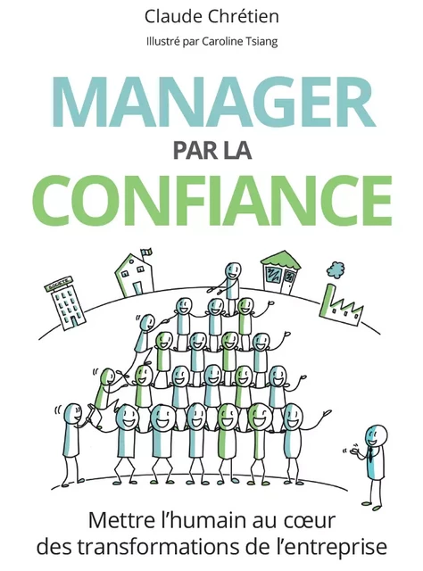 Manager par la confiance - Claude Chrétien - Pearson