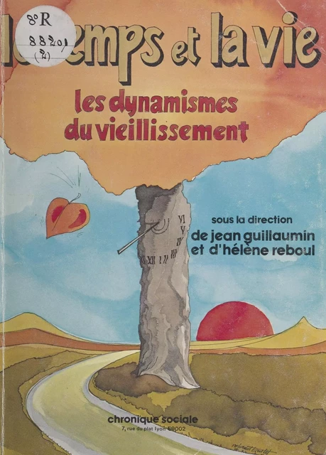 Le temps et la vie : les dynamismes du vieillissement - Jean Guillaumin, Hélène Reboul - FeniXX réédition numérique