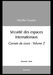 Sécurité des espaces internationaux