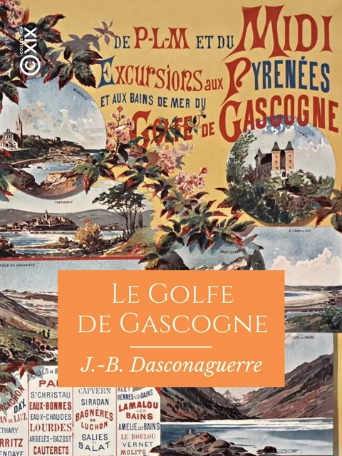 Le Golfe de Gascogne - Jean-Baptiste Dasconaguerre - Collection XIX