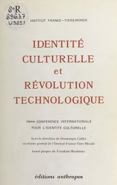 Identité culturelle et révolution technologique - Dominique Gallet - FeniXX réédition numérique