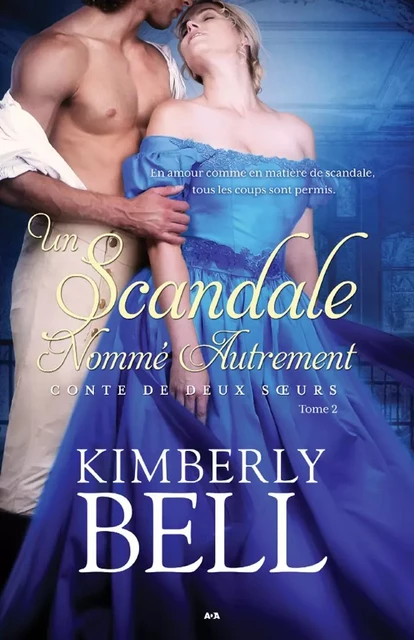 Un scandale nommé autrement - Kimberly Bell - Éditions AdA