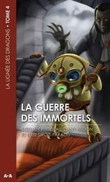 La guerre des immortels