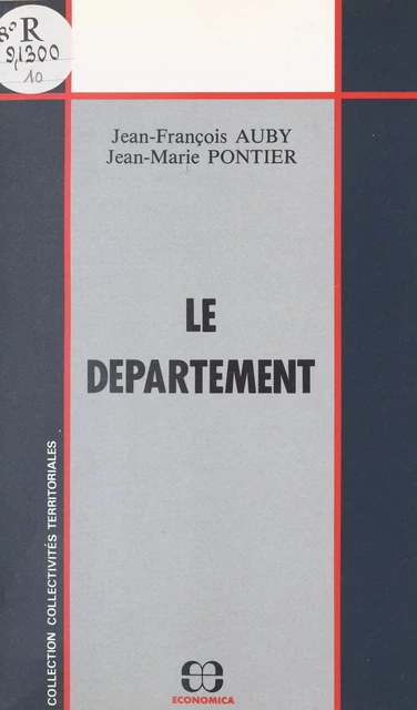 Le département - Jean-François Auby, Jean-Marie Pontier - FeniXX réédition numérique