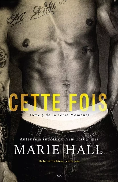 Cette fois - Marie Hall - Éditions AdA