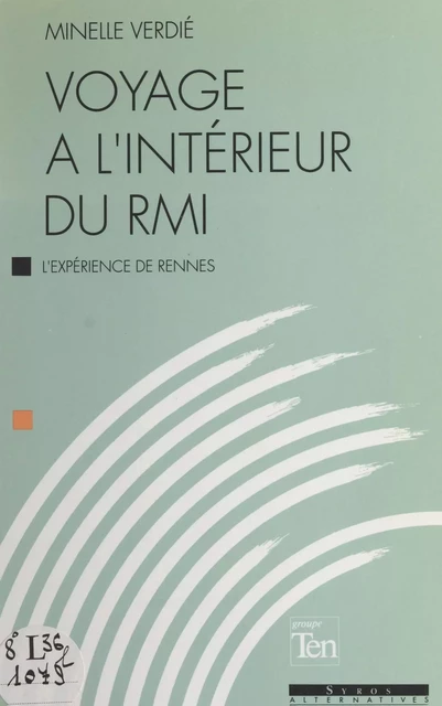 Voyage à l'intérieur du RMI : l'expérience de Rennes - Minelle Verdié - FeniXX réédition numérique