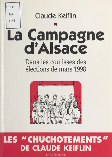 La campagne d'Alsace - Claude Keiflin - FeniXX réédition numérique