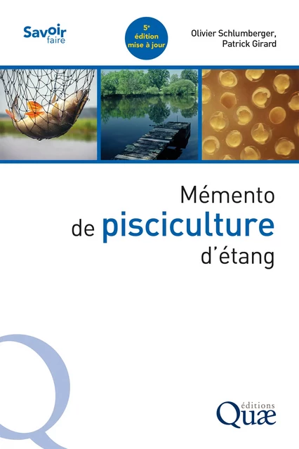 Mémento de pisciculture d'étang - Olivier Schlumberger, Patrick Girard - Quae