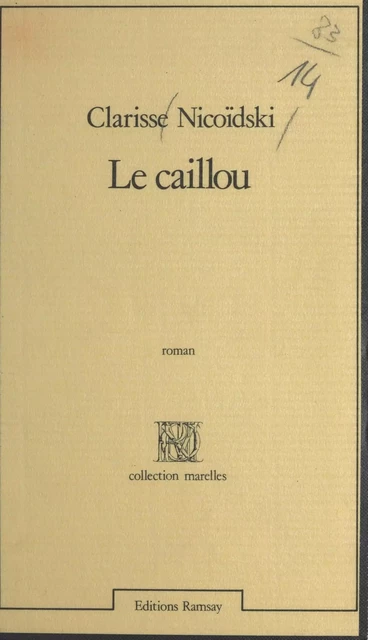 Le caillou - Clarisse Nicoïdsky - FeniXX réédition numérique