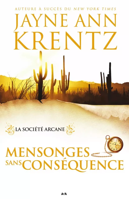 Mensonges sans conséquence - Jayne Anne Krentz - Éditions AdA