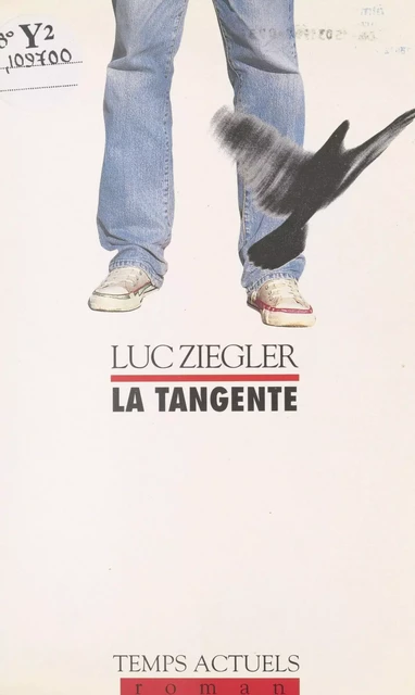 La tangente - Luc Ziegler - FeniXX réédition numérique