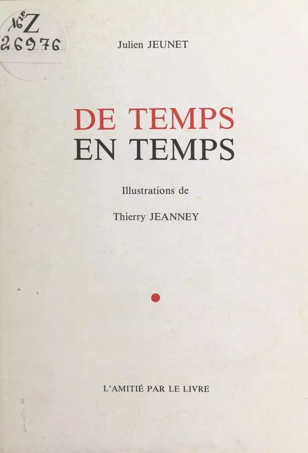 De temps en temps - Julien Jeunet - FeniXX réédition numérique