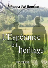 L'Espérance en héritage