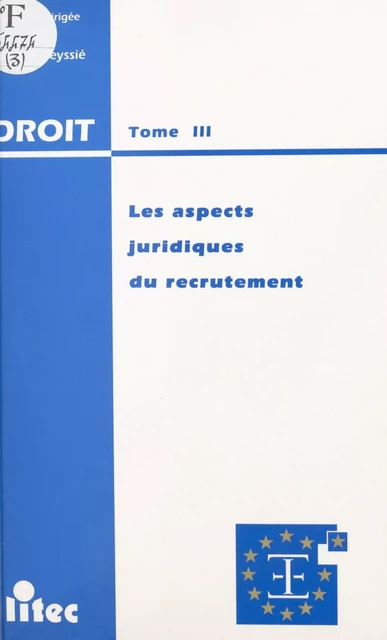 Les aspects juridiques du recrutement -  - FeniXX réédition numérique