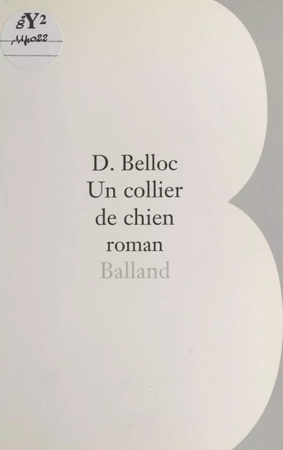 Un collier de chien - Denis Belloc - FeniXX réédition numérique