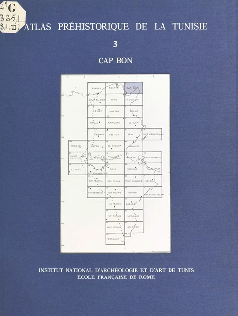 Atlas préhistorique de la Tunisie (3) : Cap Bon - Gabriel Camps, Abderrazak Gragueb - FeniXX réédition numérique