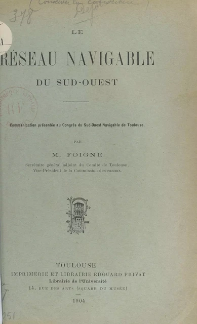 Le réseau navigable du Sud-Ouest - Léon Foigne - FeniXX réédition numérique