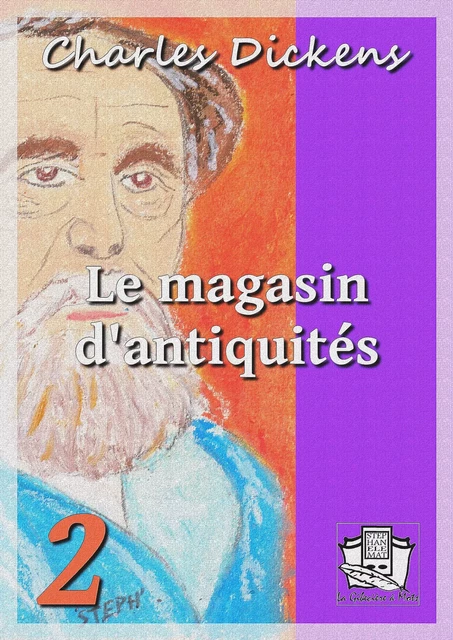 Le magasin d'antiquités - Charles Dickens - La Gibecière à Mots