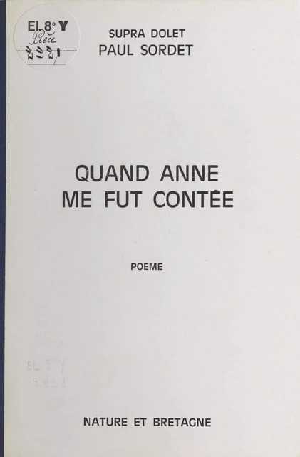 Quand Anne me fut contée - Paul Sordet - FeniXX réédition numérique