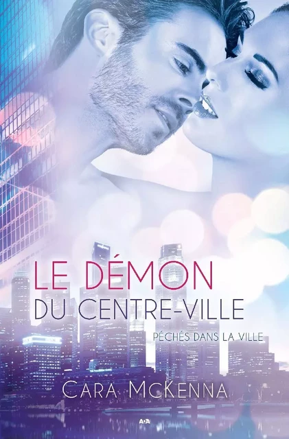 Le démon du centre-ville - Cara McKenna - Éditions AdA