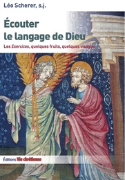 Ecouter le langage de Dieu