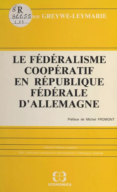 Le fédéralisme coopératif en République fédérale d'Allemagne - Constance Grewe - FeniXX réédition numérique