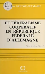 Le fédéralisme coopératif en République fédérale d'Allemagne