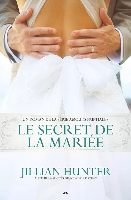 Le secret de la mariée - Jillian Hunter - Éditions AdA