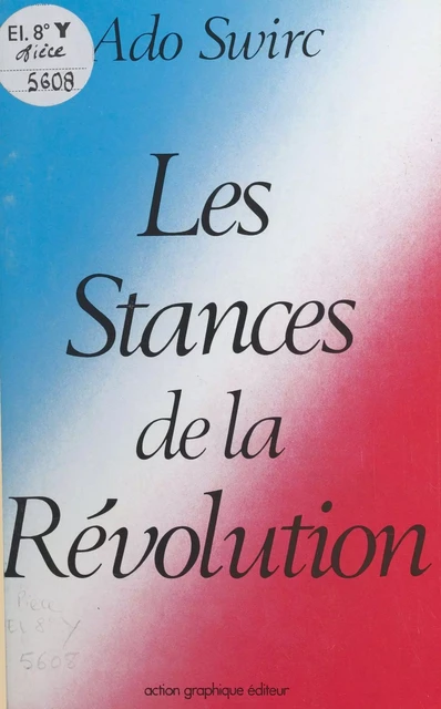 Les stances de la Révolution - Ado Swirc - FeniXX réédition numérique