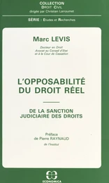 L'opposabilité du droit réel : de la sanction judiciaire des droits