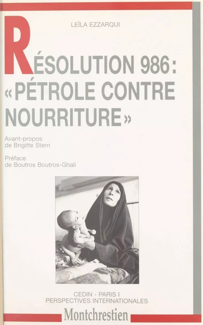 Résolution 986 : «Pétrole contre nourriture» - Leïla Ezzarqui - FeniXX réédition numérique