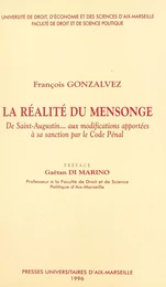 La réalité du mensonge : de Saint-Augustin... aux modifications apportées à sa sanction par le Code Pénal