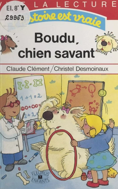 Boudu, chien savant - Claude Clément, Christel Desmoinaux - FeniXX réédition numérique