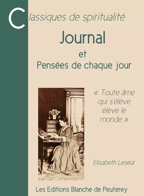 Journal - Elisabeth Leseur - Les Editions Blanche de Peuterey