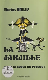 La Jarjille : c'est la sœur du Piosou !