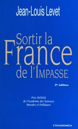 Sortir la France de l'impasse