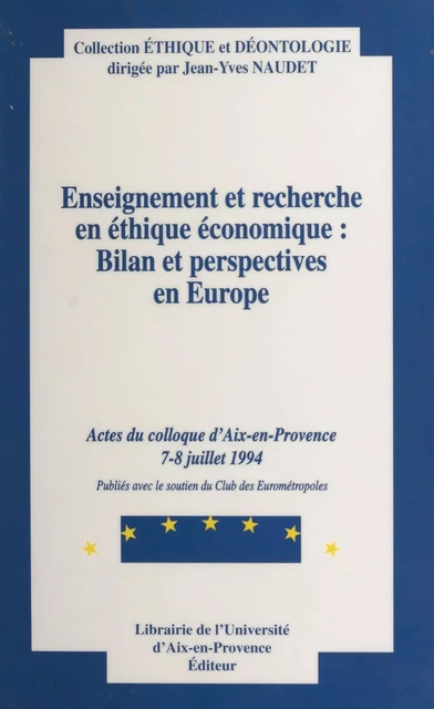 Enseignement et recherche en éthique économique : bilan et perspectives en Europe -  - FeniXX réédition numérique