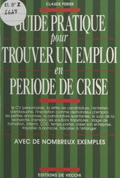 Guide pratique pour trouver un emploi en période de crise