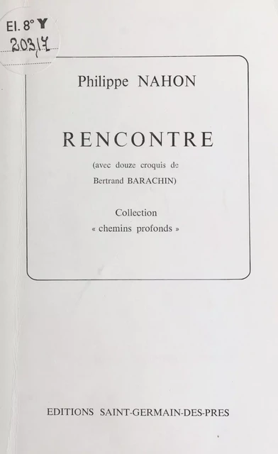 Rencontre - Philippe Nahon - FeniXX réédition numérique