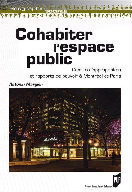 Cohabiter l’espace public - Antonin Margier - Presses universitaires de Rennes