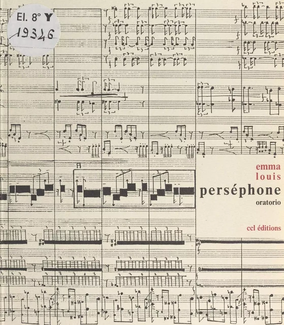 Perséphone : oratorio - Emma Louis - FeniXX réédition numérique