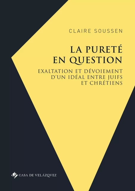 La pureté en question - Claire Soussen - Casa de Velázquez