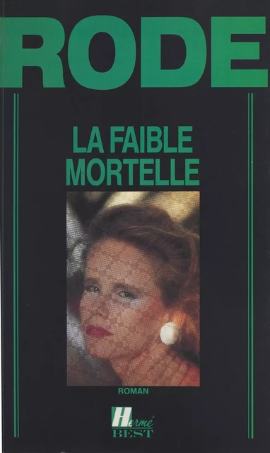 La faible mortelle - Henri Rode - FeniXX réédition numérique