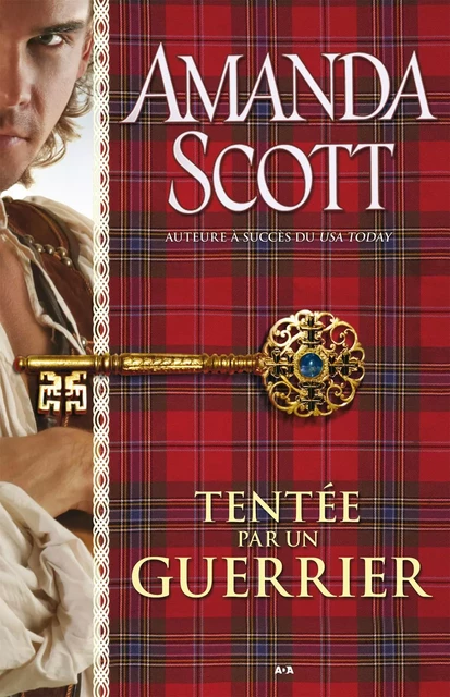 Tentée par un guerrier - Amanda Scott - Éditions AdA