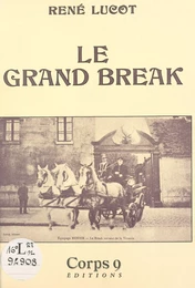 Le grand break