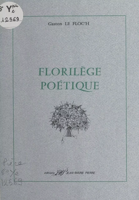 Florilège poétique - Gaston Le Floc'h, Fernand Guériff - FeniXX réédition numérique