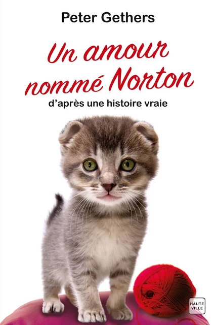 Un amour nommé Norton - Peter Gethers - Hauteville