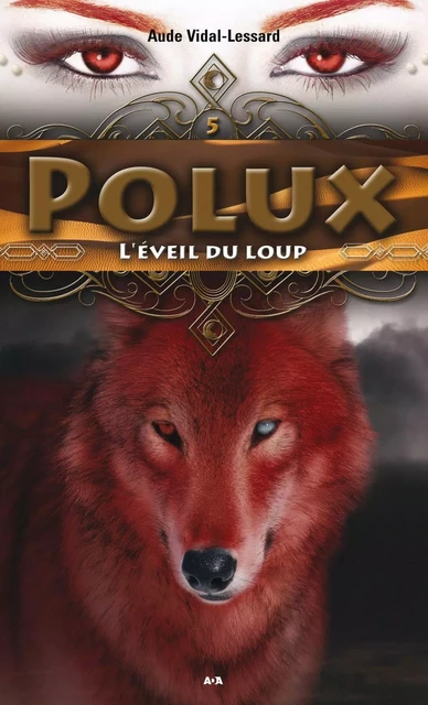 L’éveil du loup - Aude Vidal-Lessard - Éditions AdA